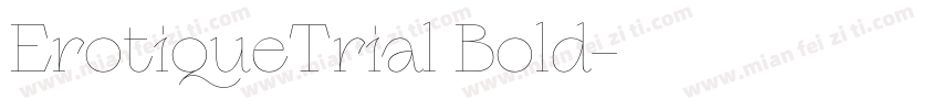 ErotiqueTrial Bold字体转换